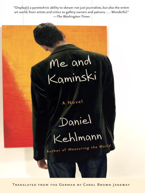 Title details for Me and Kaminski by Daniel Kehlmann - Available